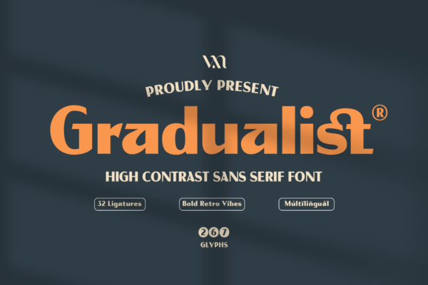 Gradualist – High Contrast Retro Sans Serif Gradualist – High Contrast Retro Sans Serif