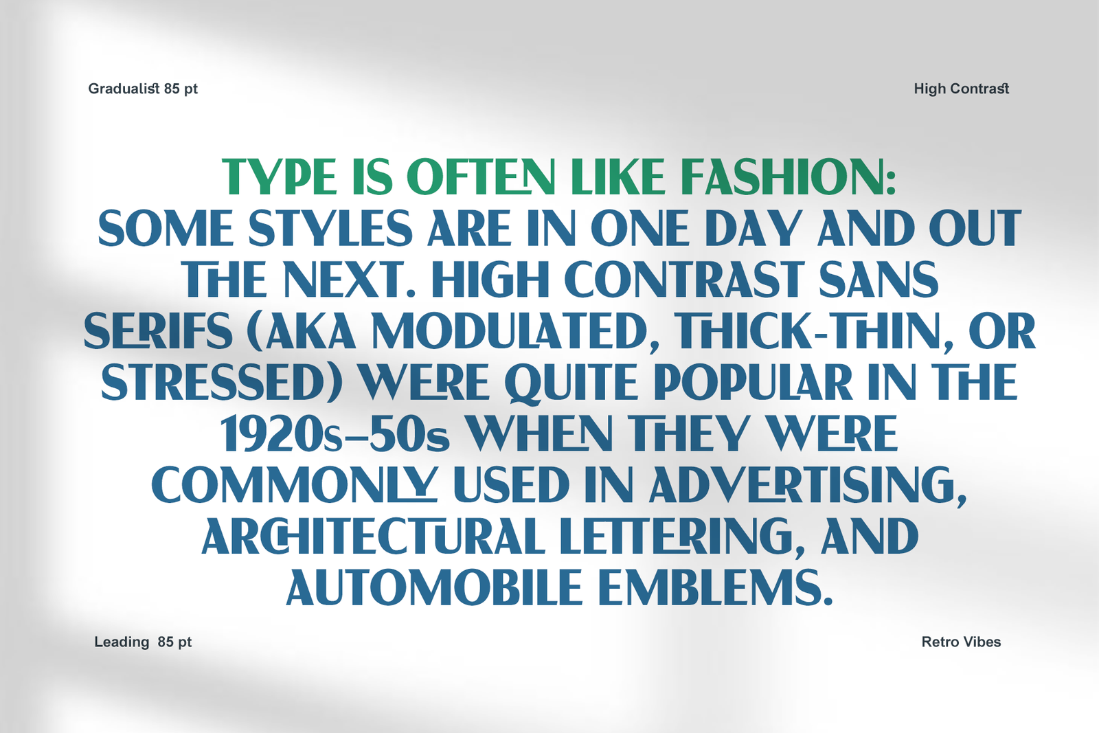 Gradualist – High Contrast Retro Sans Serif